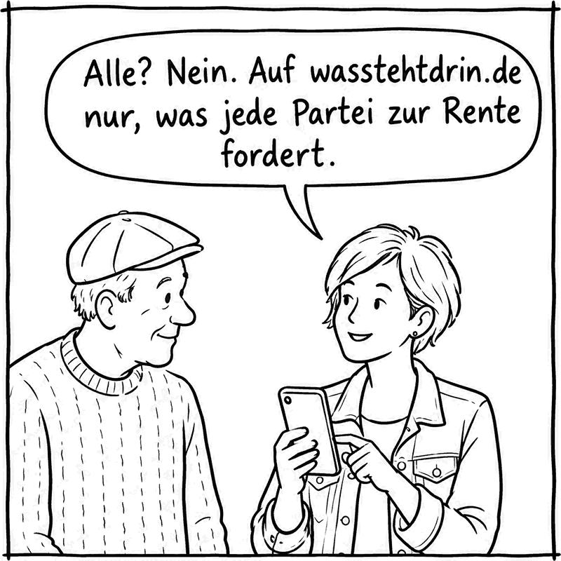 Eine Nachbarin zeigt ihr Smartphone: „Alle? Nein. Auf wasstehtdrin.de nur, was jede Partei zur Rente fordert.“